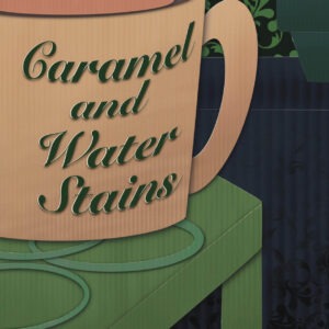 Caramel and Water Stains Paperback