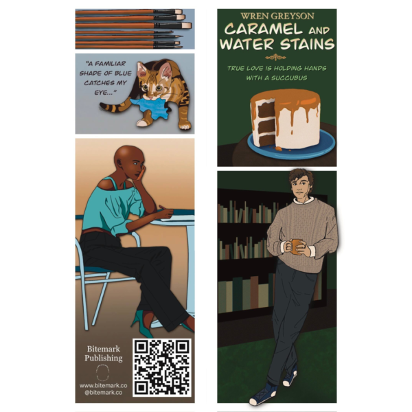 front and back of harkin and salvia bookmark, text reads "A familiar shade of blue catches me eye..." on back, and "Wren Greyson, Caramel and Water Stains, True love is holding hands with a succubus" on front